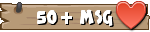 Au moins 50 messages à son actif Au moins 50 messages à son actif